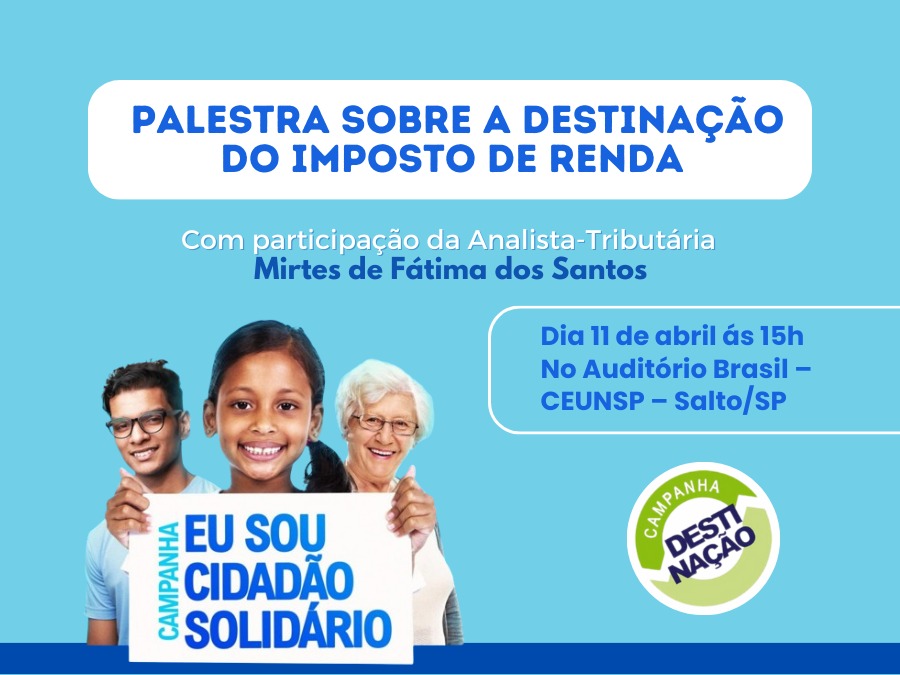 Analista-Tributária ministra palestra sobre a destinação do Imposto de Renda hoje (11/04) em Salto/SP